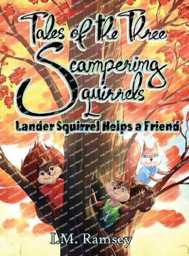 Cover image for Lander Squirrel Helps a Friend
