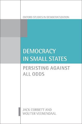 Cover image for Democracy in Small States: Persisting Against All Odds