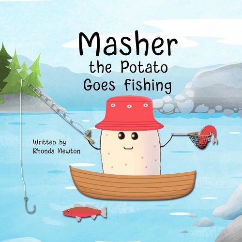 Cover image for Masher the Potato Goes Fishing