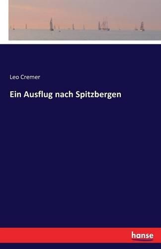 Cover image for Ein Ausflug nach Spitzbergen