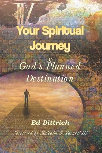 Cover image for Your Spiritual Journey to God's Planned Destination