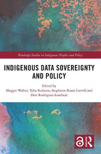 Cover image for Indigenous Data Sovereignty and Policy