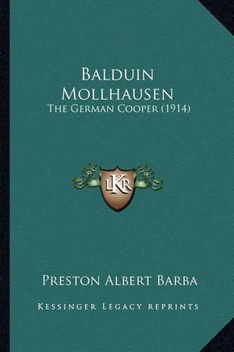 Balduin Mollhausen Balduin Mollhausen: The German Cooper (1914) the German Cooper (1914)