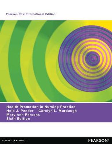 Health Promotion in Nursing Practice: Pearson New International Edition