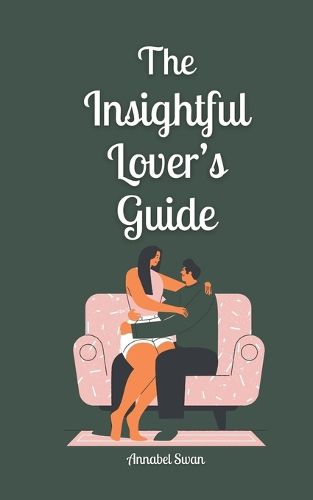 Cover image for The Insightful Lover's Guide