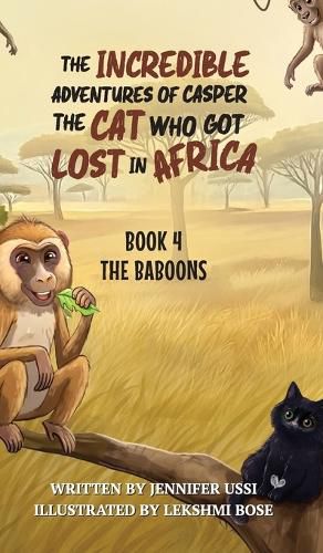 Cover image for The Incredible Adventures of Casper the Cat Who Got Lost in Africa