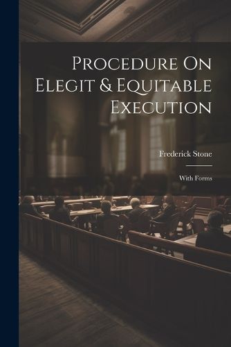 Procedure On Elegit & Equitable Execution