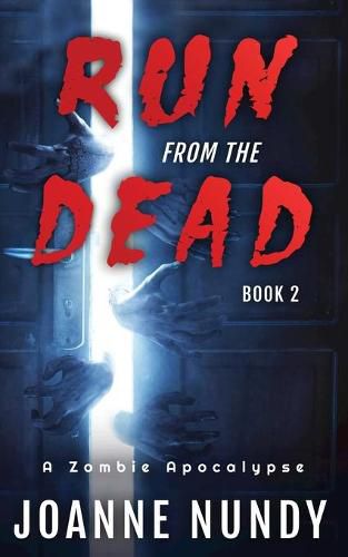 Cover image for Run from the Dead: Book 2: Book 2