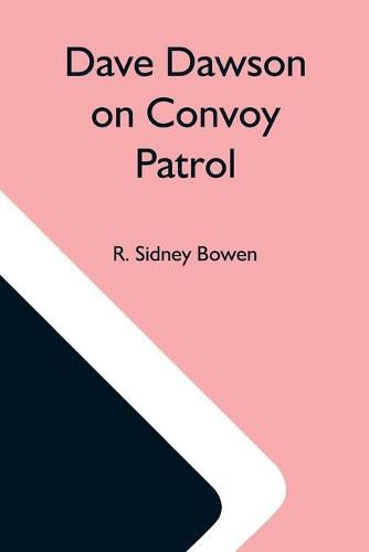 Cover image for Dave Dawson On Convoy Patrol