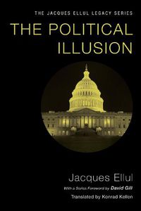 Cover image for The Political Illusion