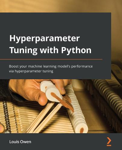 Cover image for Hyperparameter Tuning with Python: Boost your machine learning model's performance via hyperparameter tuning