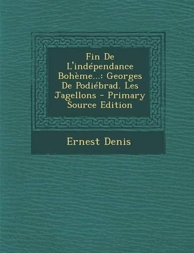 Cover image for Fin De L'independance Boheme...