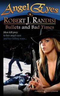 Cover image for Bullets and Bad Times
