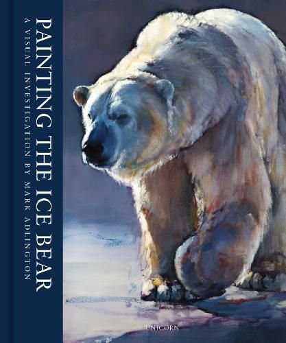 Cover image for Painting the Ice Bear: A Visual Investigation by Mark Adlington