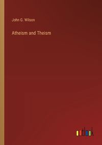 Cover image for Atheism and Theism