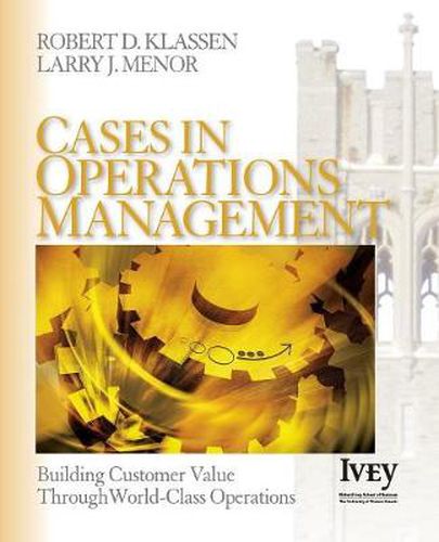 Cover image for Cases in Operations Management: Building Customer Value Through World-Class Operations