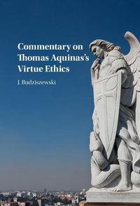 Cover image for Commentary on Thomas Aquinas's Virtue Ethics