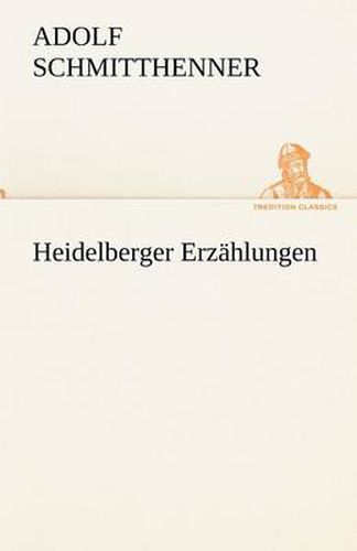 Cover image for Heidelberger Erzahlungen
