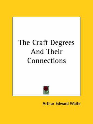 Cover image for The Craft Degrees and Their Connections
