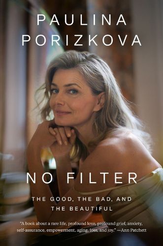 Cover image for No Filter: The Good, the Bad, and the Beautiful