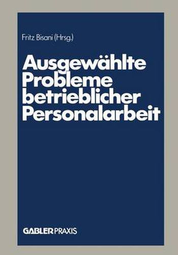 Cover image for Ausgewahlte Probleme Betrieblicher Personalarbeit