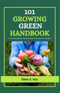 Cover image for 101 Growing Green Handbook