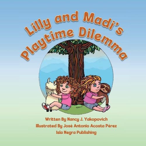 Cover image for Lilly and Madi's Playtime Dilemma