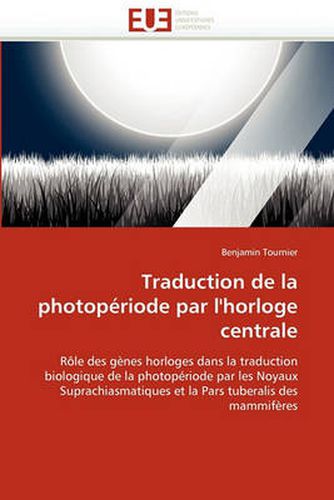 Cover image for Traduction de La Photoperiode Par L'Horloge Centrale