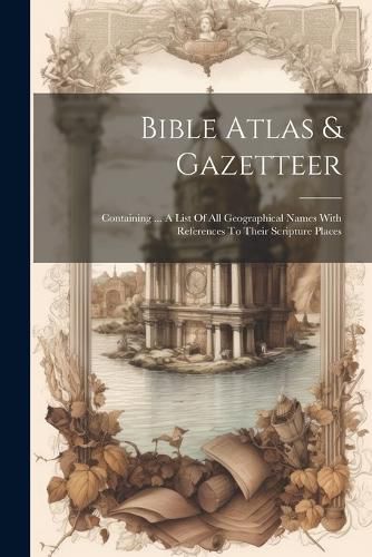 Cover image for Bible Atlas & Gazetteer