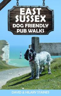 Cover image for East Sussex Dog Friendly Pub Walks