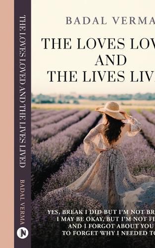 Cover image for The Loves Loved and The Lives Lived