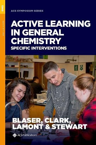 Active Learning in General Chemistry: Specific Interventions