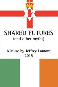 Cover image for Shared Futures