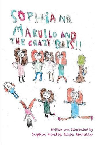 Cover image for Sophia N.R. Marullo and the Crazy Days