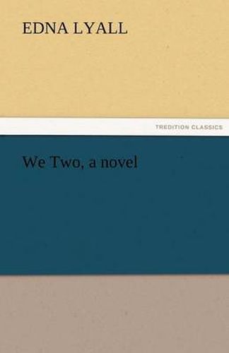 Cover image for We Two, a Novel