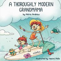 Cover image for A Thoroughly Modern Grandmama