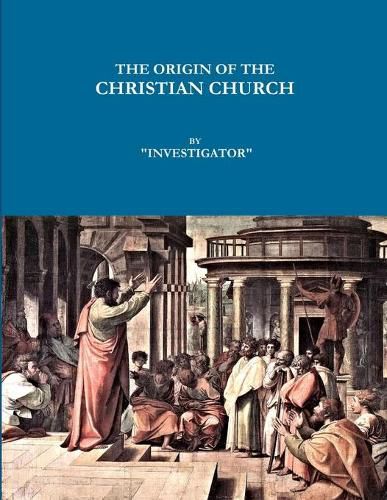 Cover image for The Origin of the Christian Church