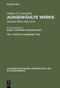 Cover image for Ausfuhrliche Redekunst. Erster Allgemeiner Theil