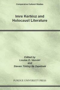 Cover image for Imre Kertesz and Holocaust Literature