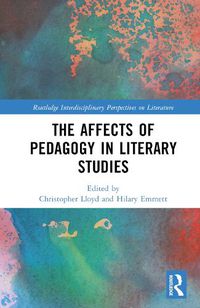 Cover image for The Affects of Pedagogy in Literary Studies