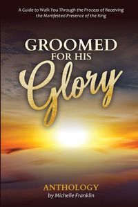 Cover image for Groomed For His Glory