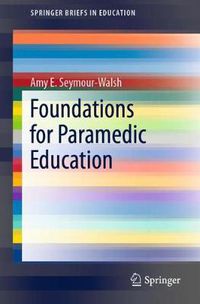 Cover image for Foundations for Paramedic Education