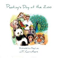 Cover image for Destiny'S Day at the Zoo