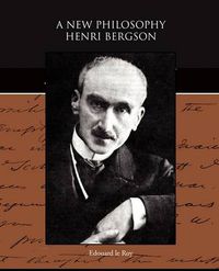 Cover image for A New Philosophy - Henri Bergson