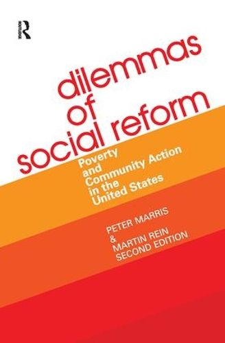 Cover image for Dilemmas of Social Reform: Poverty and Community Action in the United States