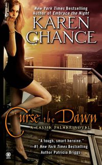 Cover image for Curse the Dawn: A Cassie Palmer Novel