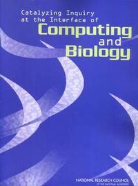 Cover image for Catalyzing Inquiry at the Interface of Computing and Biology