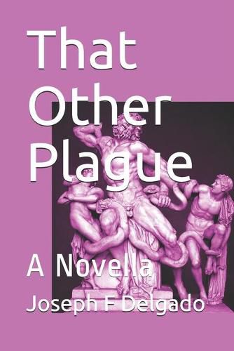 Cover image for That Other Plague: A Novella