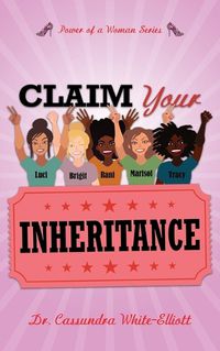 Cover image for Claim Your Inheritance