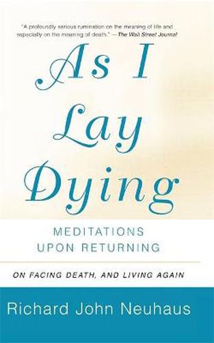 Cover image for As I Lay Dying: Meditations Upon Returning